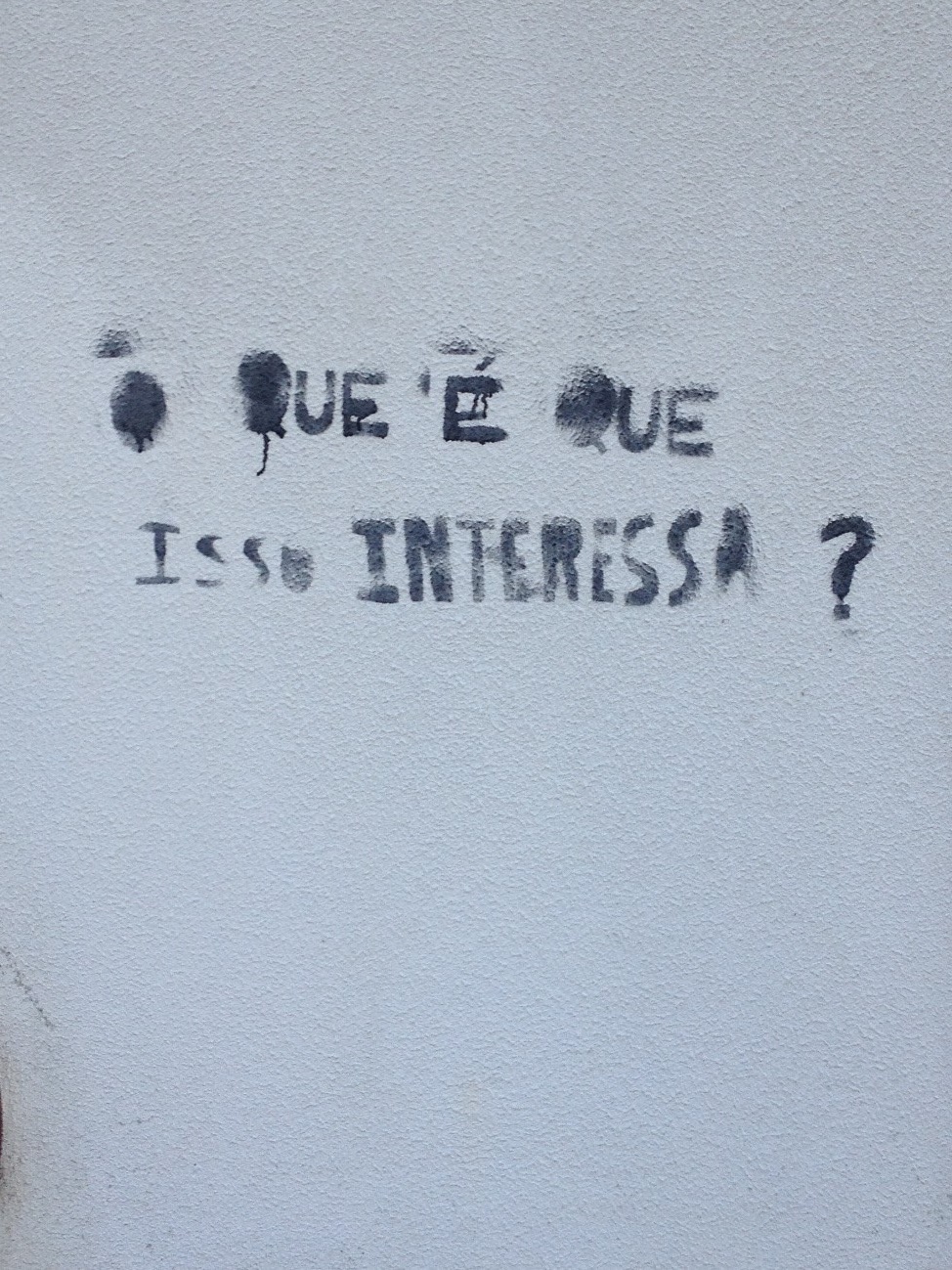 «O que é que isso interessa?»