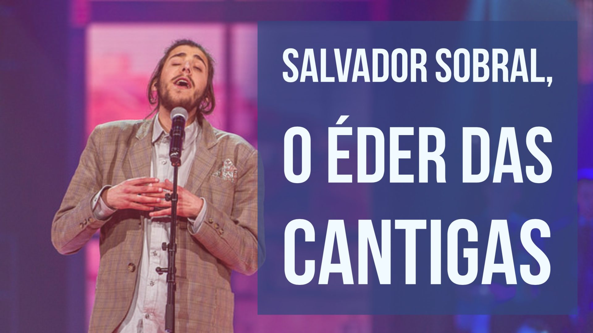 Isto é Sério: Salvador Sobral, o Éder das cantigas