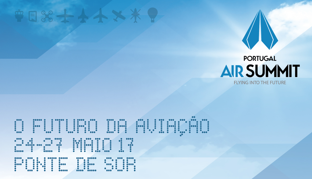 “Portugal Air Summit 2017” anunciada para Maio em Ponte de Sor