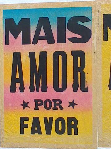 «Mais amor, por favor»