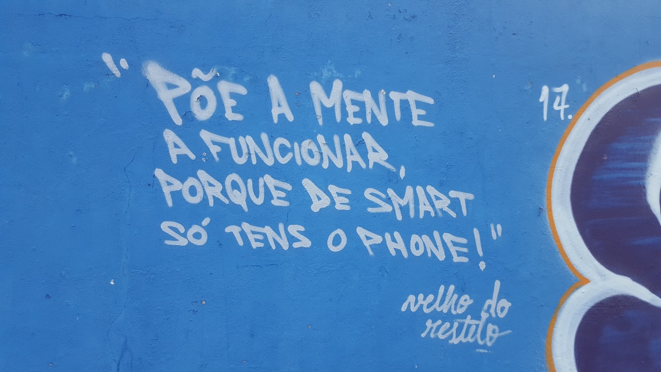 «Põe a mente a funcionar, porque de smart só tens o phone!»