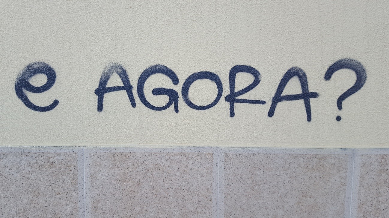 «E agora?»