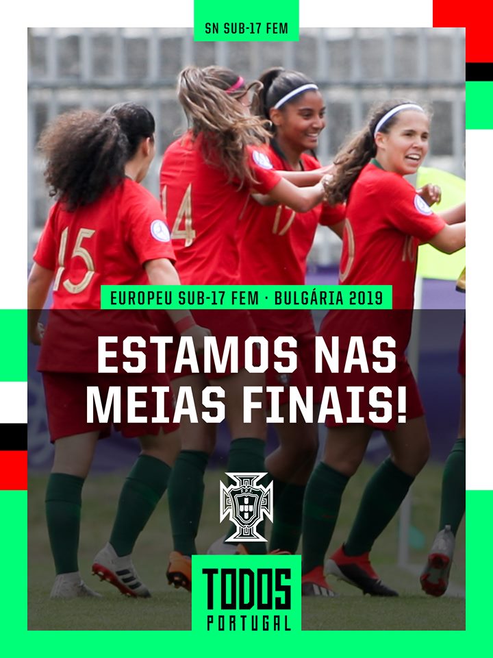 Futebol feminino. Portugal está nas meias-finais do Europeu de sub-17