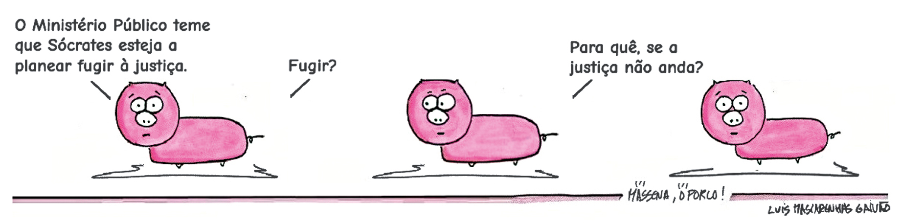 Cartoon do Nascer do SOL: Galeria de Massena, o Porco