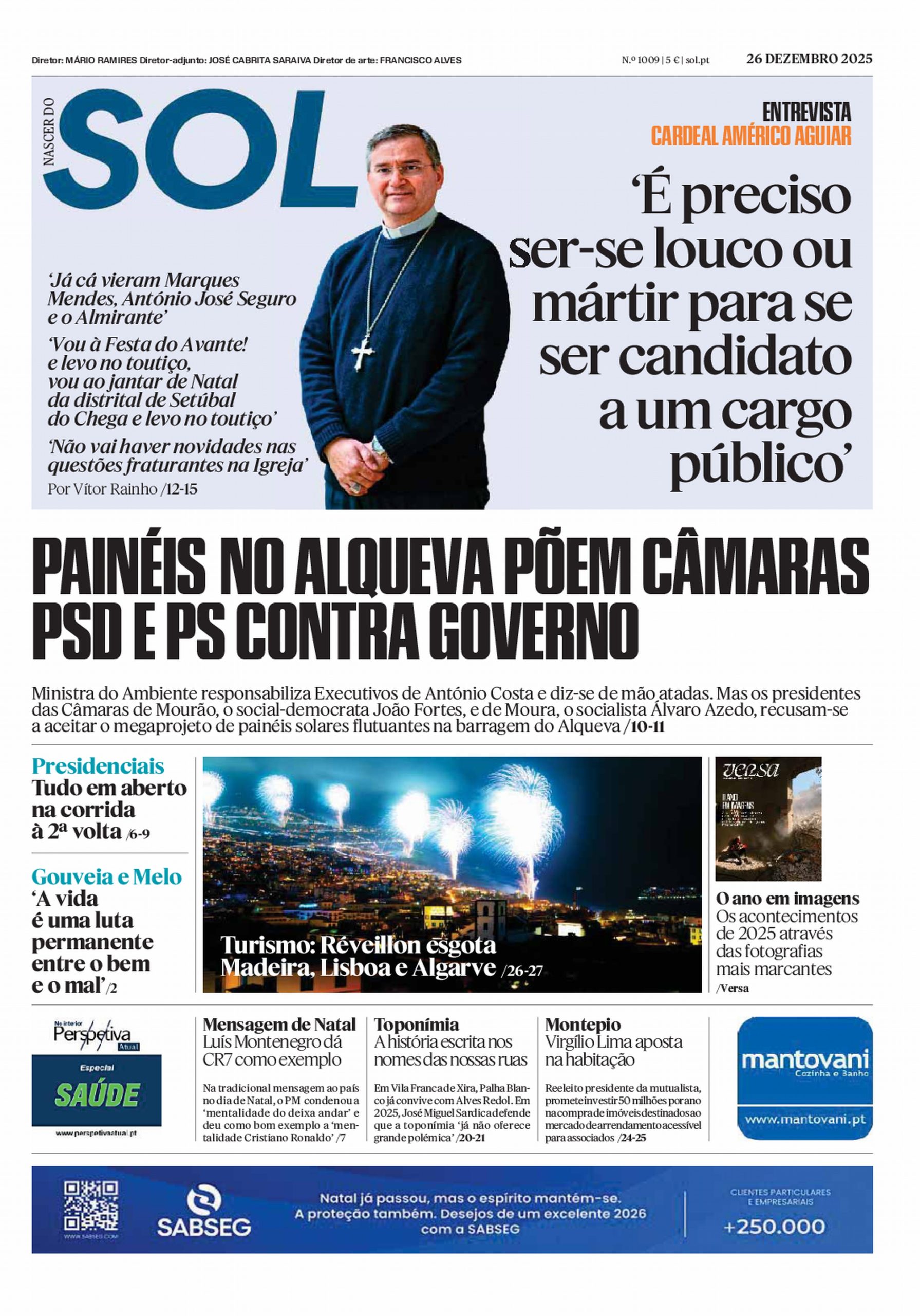 Veja a primeira página do Nascer do SOL e da VERSA, esta sexta-feira dia 26 de Dezembro de 2025 nas bancas